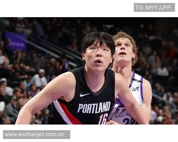 杨瀚森逐渐适应高强度比赛展现出色表现赢得球迷赞誉